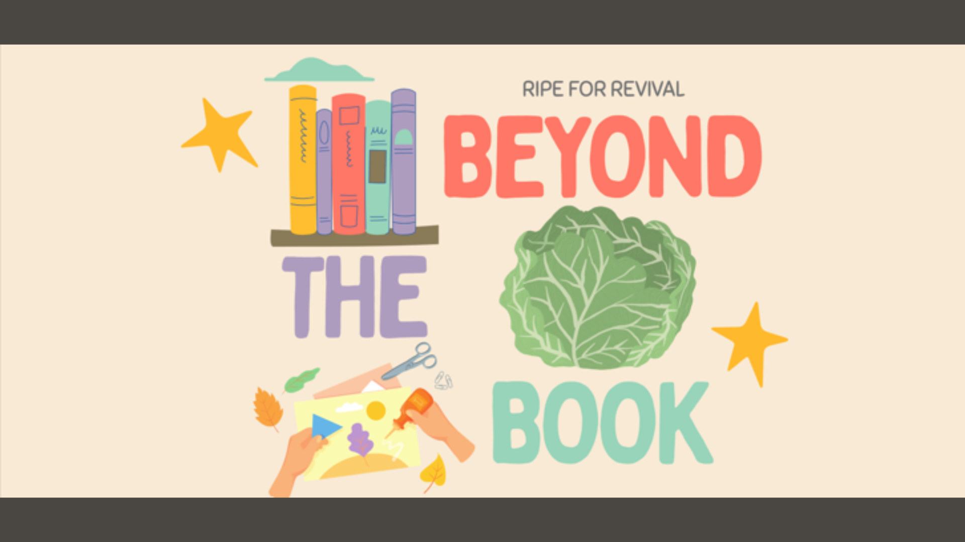 Beyond the Book with Ripe For Revival (Moved to St. Andrews Preschool)