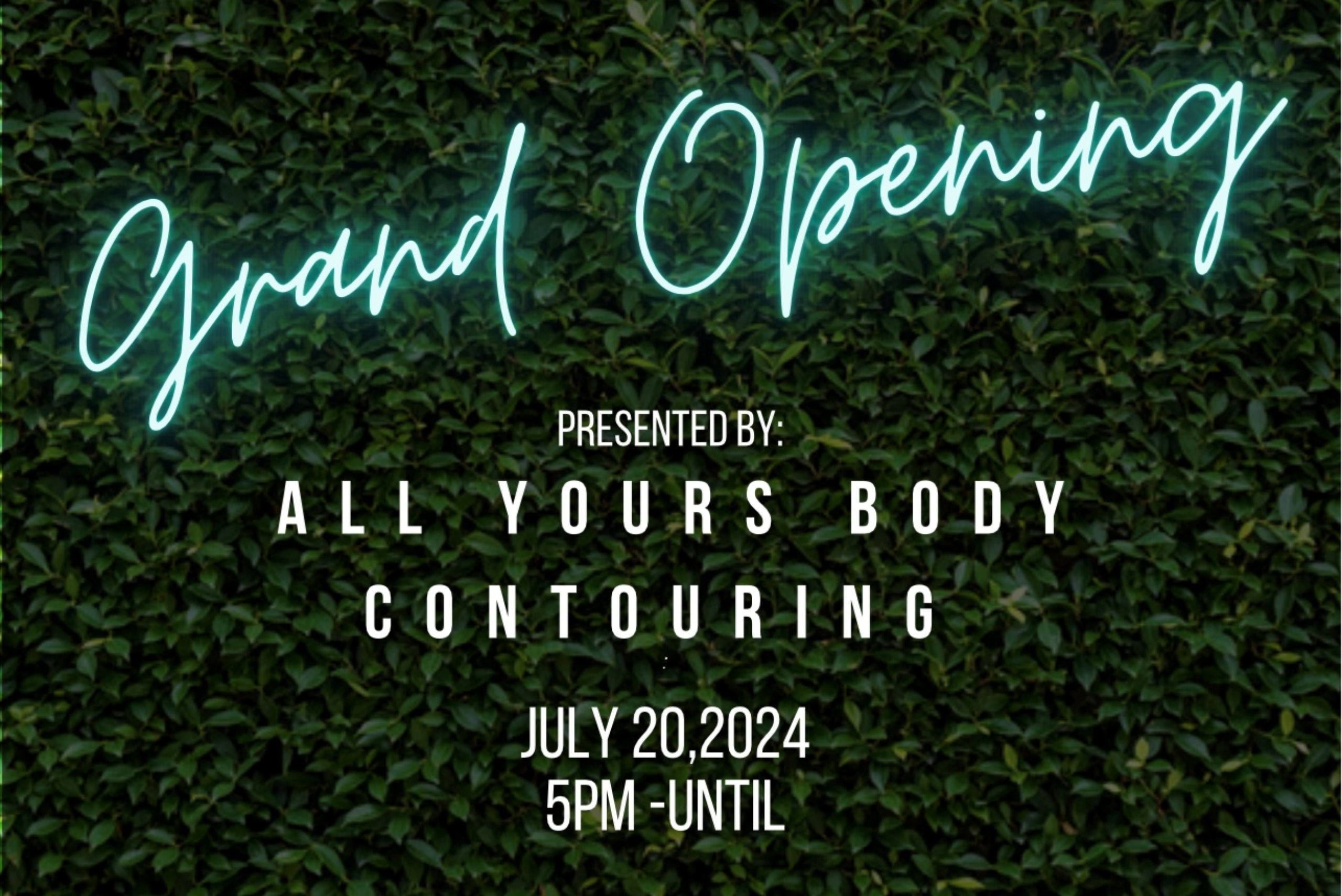 All Yours Body Contouring Grand Opening