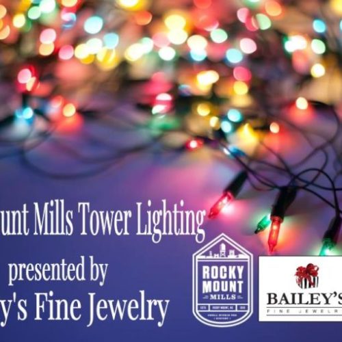 Rocky Mount Mills to Host Tower Lighting Dec. 7
